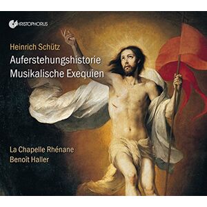 Heinrich SchUtz Historia der Auferstehung SWV 50 & Musikalische Exequien SWV 279-281 Heinrich SchUtz Historia der Auferstehung SWV 50 & Musikalische Exequien SWV 279-281
