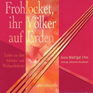 Frohlocket, Ihr Volker Auf Erden Frohlocket, Ihr Volker Auf Erden