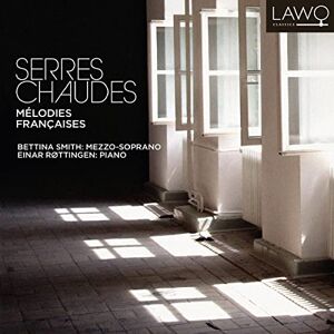 Serres Chaudes Melodies francaises Serres Chaudes Melodies francaises