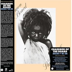 Chairmen Of The Board: 'Skin I'm In' 50th Anniversary Edition Chairmen Of The Board: 'Skin I'm In' 50th Anniversary Edition