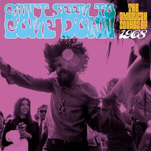 CAN'T SEEM TO COME DOWN: THE AMERICAN SOUNDS OF 1968 3CD CLAMSHELL BOX CAN'T SEEM TO COME DOWN: THE AMERICAN SOUNDS OF 1968 3CD CLAMSHELL BOX