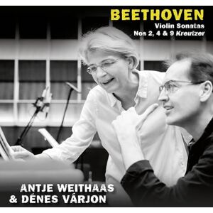 Beethoven: Violin Sonatas Nos 2, 4 & 9 Kreutzer Beethoven: Violin Sonatas Nos 2, 4 & 9 Kreutzer