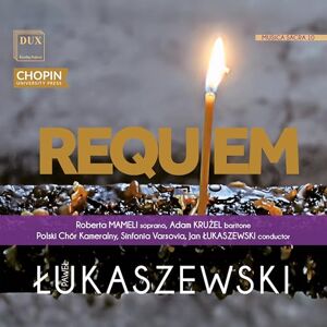 Lukaszewski: Requiem Lukaszewski: Requiem