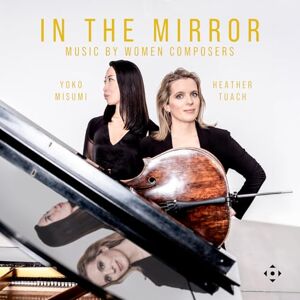 In the Mirror Music by Women Composers In the Mirror Music by Women Composers