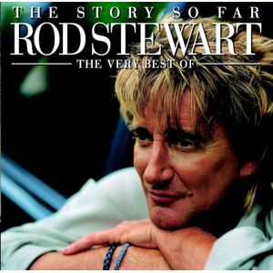 The Story So Far: The Very Best Of Rod Stewart (2CD) The Story So Far: The Very Best Of Rod Stewart (2CD)