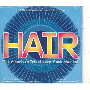 Hair: The American Tribal Love-Rock Musical Hair: The American Tribal Love-Rock Musical