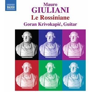 Mauro Giulani: Le Rossiniane Mauro Giulani: Le Rossiniane