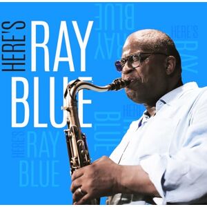Here S Ray Blue Here S Ray Blue