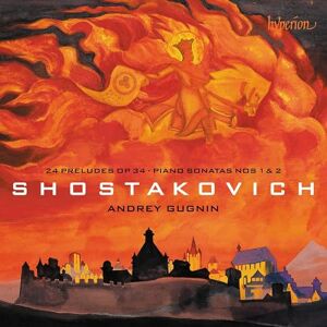 Shostakovich: Preludes & Piano Sonatas Shostakovich: Preludes & Piano Sonatas
