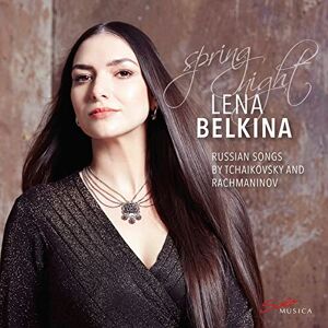 Spring Night: Russian Songs By Tchaikovsky And Rachmaninov Spring Night: Russian Songs By Tchaikovsky And Rachmaninov