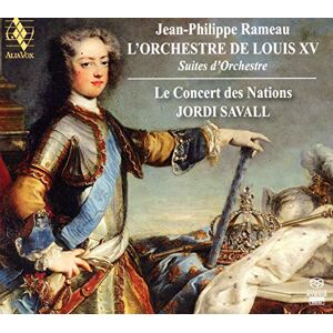 Jean-Philippe Rameau: L'Orchestre de Louis XV (Le Concert des Nations/Jordi Savall) Jean-Philippe Rameau: L'Orchestre de Louis XV (Le Concert des Nations/Jordi Savall)