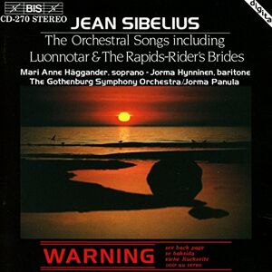 Sibelius: The Orchestral Songs Sibelius: The Orchestral Songs