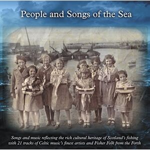 People And Songs Of The Sea People And Songs Of The Sea