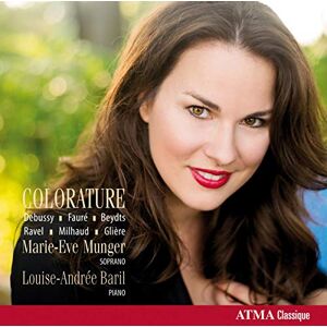 Claude Debussy: Colorature Claude Debussy: Colorature