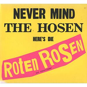 Never Mind the Hosen-Here'S die Roten Rosen Never Mind the Hosen-Here'S die Roten Rosen