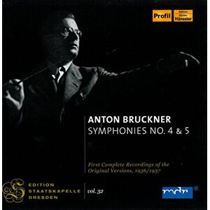 Bruckner: Symphonies Nos. 4 5 Vol. 32 Bruckner: Symphonies Nos. 4 5 Vol. 32