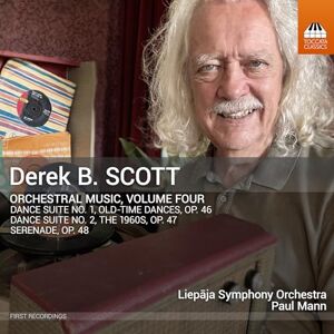 Derek B. Scott: Orchestral Music, Vol. 4 Derek B. Scott: Orchestral Music, Vol. 4