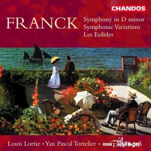 Cesar Franck Symphony in D Minor, Symphonic Variations, Les Eolides Cesar Franck Symphony in D Minor, Symphonic Variations, Les Eolides