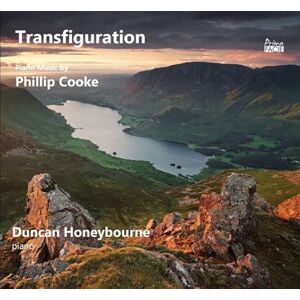 Transfiguration: Piano Music by Phillip Cooke Transfiguration: Piano Music by Phillip Cooke