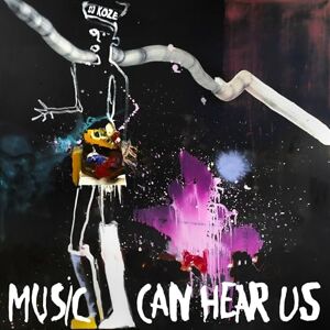 MUSIC CAN HEAR US MUSIC CAN HEAR US
