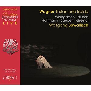 Richard Wagner: Tristan und Isolde Richard Wagner: Tristan und Isolde