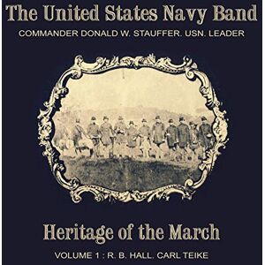 HERITAGE OF THE MARCH HERITAGE OF THE MARCH