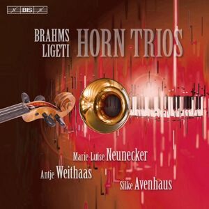 Brahms/ Ligeti: Horn Trios Brahms/ Ligeti: Horn Trios