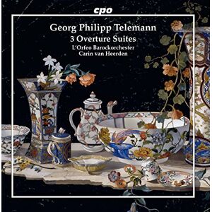 Georg Philipp Telemann: 3 Overture Suites Georg Philipp Telemann: 3 Overture Suites
