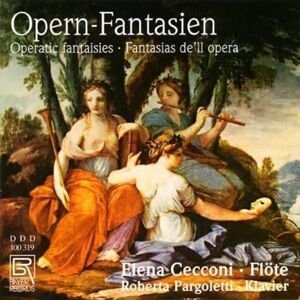 Operatic Fantaisies for Flute & Piano Operatic Fantaisies for Flute & Piano
