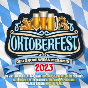 Oktoberfest 2023 der Grosse Wiesn Megamix Oktoberfest 2023 der Grosse Wiesn Megamix