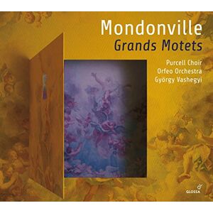 Jean-Joseph CassanEa de Mondonville Grands Motets Jean-Joseph CassanEa de Mondonville Grands Motets