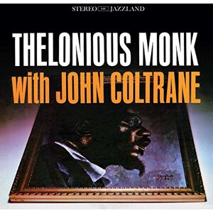 Thelonious Monk with John Coltrane Thelonious Monk with John Coltrane