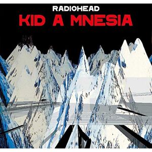 Kid A Mnesia Kid A Mnesia