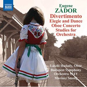 Zador: Orchestral Works (Divertimento/ Oboe Concerto) (Mariusz Smolij, László Hadady, Budapest Symphony Orchestra) (Naxos: 8572549) Zador: Orchestral Works (Divertimento/ Oboe Concerto) (Mariusz Smolij, László Hadady, Budapest Symphony Orchestra) (Naxos: 8572549)