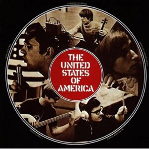 The United States Of America: The Columbia Recordings (Remastered & Expanded Edition) The United States Of America: The Columbia Recordings (Remastered & Expanded Edition)