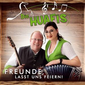 Freunde, Lasst Uns Feiern! Freunde, Lasst Uns Feiern!