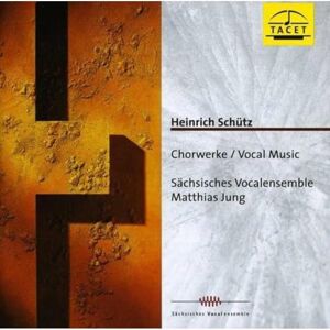 Schütz: Choral Music Schütz: Choral Music