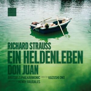 Strauss: Ein Heldenleben; Don Juan Strauss: Ein Heldenleben; Don Juan