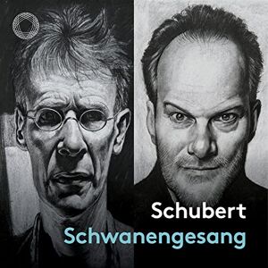 Schubert: Schwanengesang Schubert: Schwanengesang