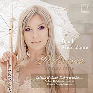 Benda, Mercadante: Flutissima Concertos Benda, Mercadante: Flutissima Concertos