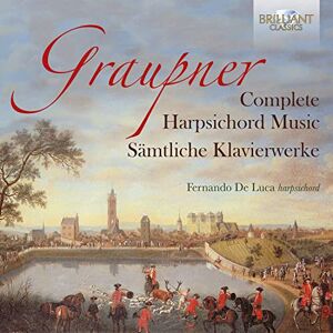 Graupner: Complete Harpsichord Music Graupner: Complete Harpsichord Music