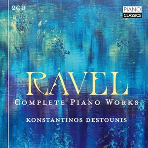 Ravel: Complete Piano Works Ravel: Complete Piano Works