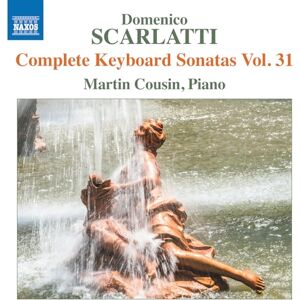 Domenico Scarlatti: Complete Keyboard Sonatas, Vol. 31 Domenico Scarlatti: Complete Keyboard Sonatas, Vol. 31