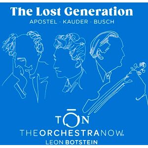 The Lost Generation: Apostel, Kauder, Busch The Lost Generation: Apostel, Kauder, Busch