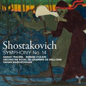 Shostakovich: Symphony No. 14 Shostakovich: Symphony No. 14