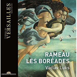 Rameau: Les Boréades Rameau: Les Boréades