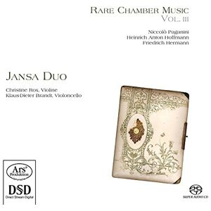 Rare Chamber Music Vol. 3 Works by Paganini/Hoffmann/Herrmann Rare Chamber Music Vol. 3 Works by Paganini/Hoffmann/Herrmann