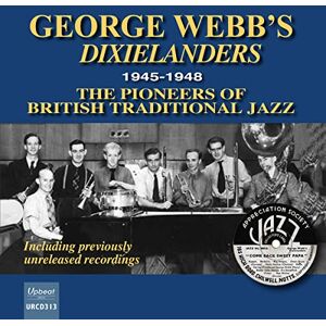 1945-1948 The Pioneers of British Traditional Jazz 1945-1948 The Pioneers of British Traditional Jazz