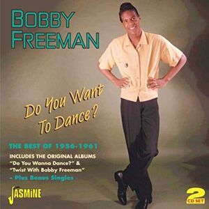Do You Want To Dance? The Best Of 1956-1961 Do You Want To Dance? The Best Of 1956-1961