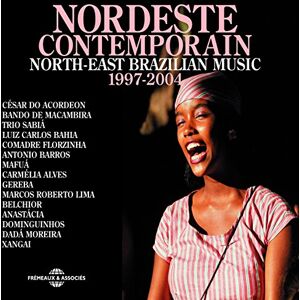 Northeast Brazilian Music 1997-2004 (2CD) Northeast Brazilian Music 1997-2004 (2CD)